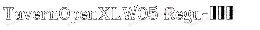 TavernOpenXLW05 Regu字体转换